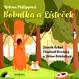 Audiokniha Bobulka a Lísteček - Jiřina Bohdalová, Helena Philippová, Zdeněk Řehoř