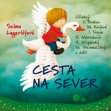 Audiokniha Cesta na sever - Selma Lagerlöfová