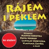 Audiokniha Rájem i peklem - Otakar Batlička