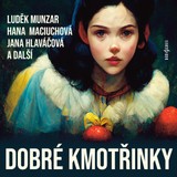 Audiokniha Dobré kmotřinky - František Pavlíček