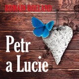Audiokniha Petr a Lucie - Romain Rolland
