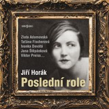 Audiokniha Poslední role - Jiří Horák