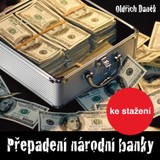 Audiokniha Přepadení národní banky - František Filipovský, Valtr Taub, Oldřich Daněk, Milan Mach, Vladimír Krška, Karolina Slunéčková, Rudolf Pellar, Josef Chvalina, Alena Vránová, Ilja Racek, Karel Máj