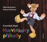 Audiokniha Hurvínkovy příhody - Helena Stachová, František Nepil, Miloš Kirschner