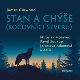 Audiokniha Stan a chýše (Kočovníci severu) - James Oliver Curwood