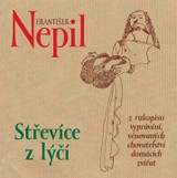 Audiokniha Střevíce z lýčí - František Nepil