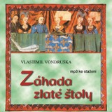 Audiokniha Záhada zlaté štoly - Otakar Brousek, Martin Polách, Vlastimil Vondruška, Martin Štěpánek
