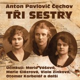 Audiokniha Tři sestry - Anton Pavlovič Čechov