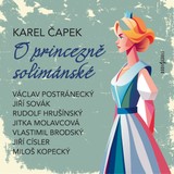 Audiokniha O princezně solimánské - Karel Čapek