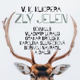 Audiokniha Zlý jelen - Václav Kliment Klicpera