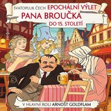 Audiokniha Epochální výlet pana Broučka do 15. století - Svatopluk Čech