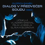 Audiokniha Dialog v předvečer soudu (1966) - Oldřich Daněk