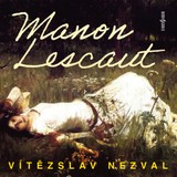 Audiokniha Manon Lescaut - Vítězslav Nezval