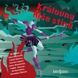 Audiokniha Královna Říše stínů - Václava Ledvinková