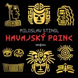 Audiokniha Havajský princ - Miloslav Stingl