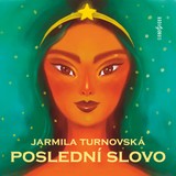 Audiokniha Poslední slovo - Jarmila Turnovská