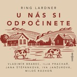 Audiokniha U nás si odpočinete - Ring Lardner