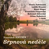 Audiokniha Srpnová neděle - František Hrubín