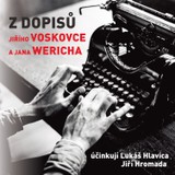 Audiokniha Z dopisů Jiřího Voskovce a Jana Wericha - Jiří Kamen, Lukáš Hlavica, Jiří Hromada