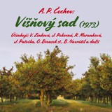 Audiokniha Višňový sad (1973) - Anton Pavlovič Čechov