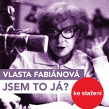 Audiokniha Jsem to já? - Vlasta Fabiánová