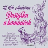 Audiokniha Pastýřka a kominíček - Hans Christian Andersen