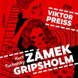 Audiokniha Zámek Gripsholm - Kurt Tucholsky, Viktor Preiss