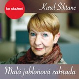 Audiokniha Malá jabloňová zahrada - Karel Šiktanc