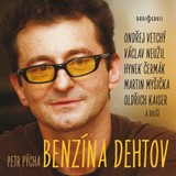 Audiokniha Benzína Dehtov - Petr Pýcha