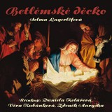 Audiokniha Betlémské děcko - Selma Lagerlöfová