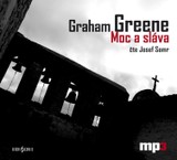Audiokniha Moc a sláva - Graham Greene, Josef Somr