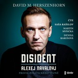 Audiokniha Disident: Alexej Navalnyj - Profil politického vězně - David M. Herszenhorn