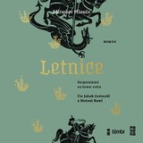 Audiokniha Letnice / Rozpomínání na konec světa - Miroslav Hlaučo