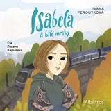 Audiokniha Isabela a bílé mraky - Ivana Peroutková