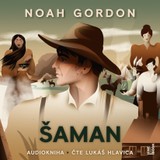 Audiokniha Šaman - Noah Gordon