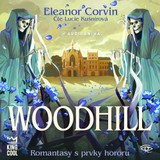 Audiokniha Woodhill - Eleanor Corvin