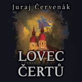 Audiokniha Lovec čertů - Juraj Červenák
