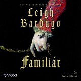 Audiokniha Familiár - Leigh Bardugo