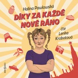 Audiokniha Díky za každé nové ráno - Halina Pawlowská