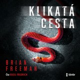 Audiokniha Klikatá cesta - Brian Freeman