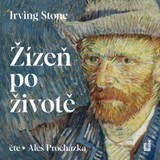 Audiokniha Žízeň po životě - Irving Stone