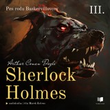 Audiokniha Sherlock Holmes 3: Pes rodu Baskervillovcov - Arthur Conan Doyle
