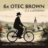 Audiokniha 6x Otec Brown - Gilbert Keith Chesterton