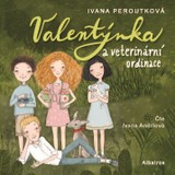 Audiokniha Valentýnka a veterinární ordinace - Ivana Peroutková