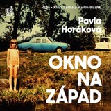 Audiokniha Okno na západ - Pavla Horáková