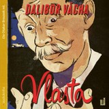 Audiokniha Vlasta – román o králi komiků - Dalibor Vácha