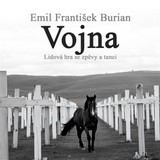 Audiokniha Vojna. Lidová hra se zpěvy a tanci - Emil František Burian