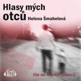 Audiokniha Hlasy mých otců - Helena Šmahelová