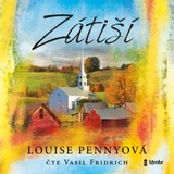 Audiokniha Zátiší - Louise Pennyová