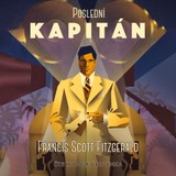 Audiokniha Poslední kapitán - Francis Scott Fitzgerald